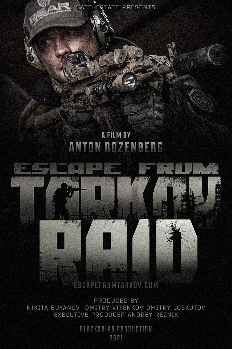Escape from Tarkov. Raid.
(2019)